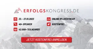 Erfolgskongress Januar 2023: 5 Tage geballtes Wissen von 40+ Experten im Online-Livestream