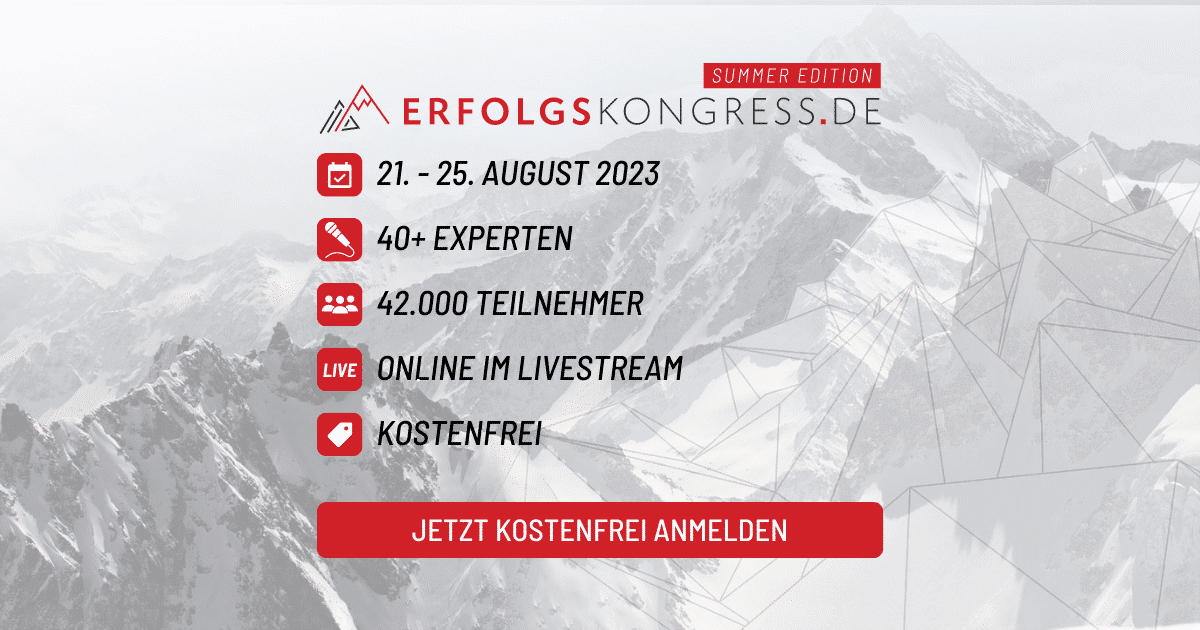 Erfolgskongress Summer Edition 2023: Beginne deine Erfolgsstory