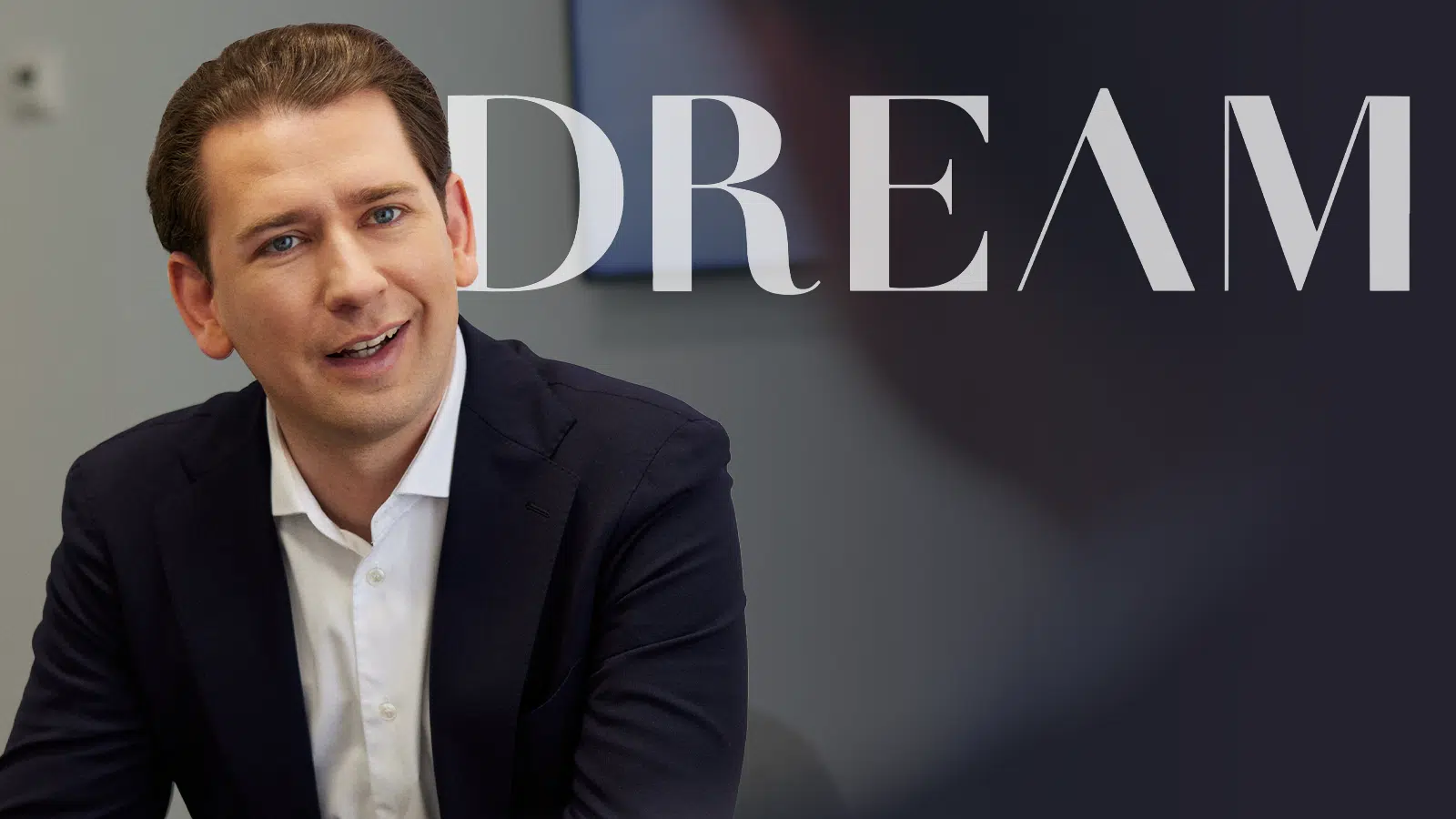 Sebastian Kurz verrät Gründungsstory von »Dreams«